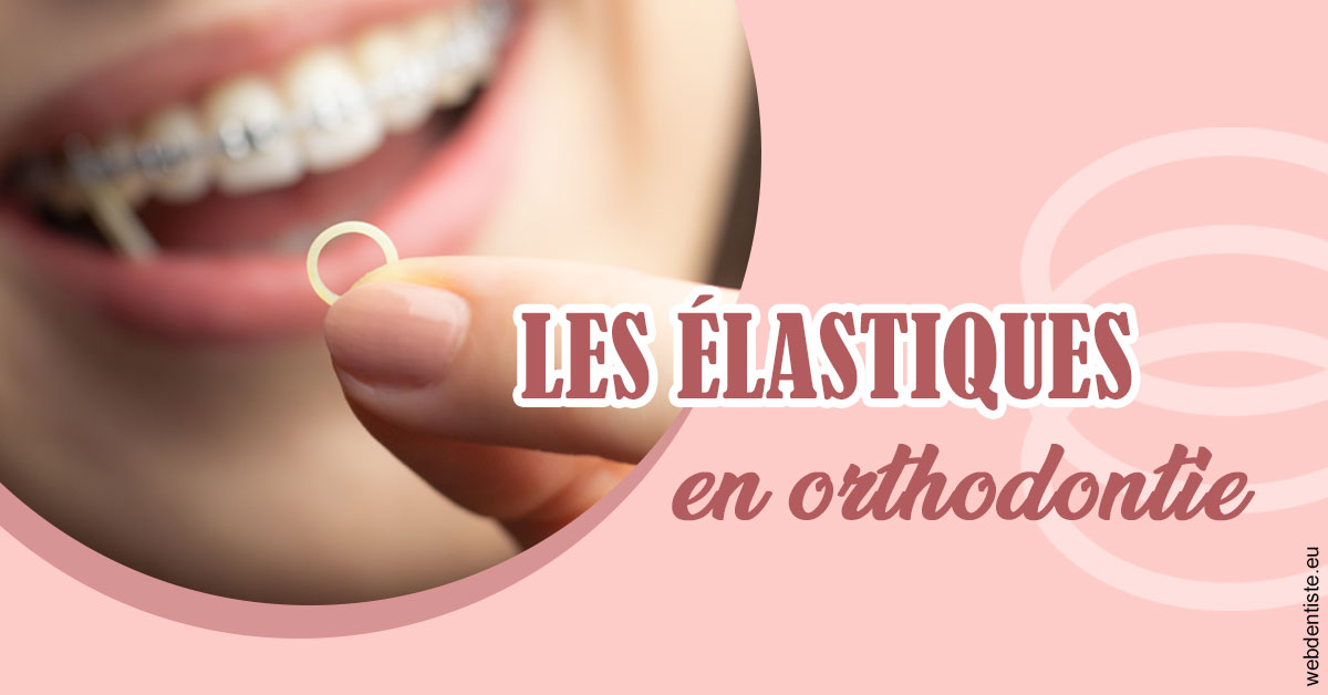 https://www.drfan.fr/Elastiques orthodontie 1